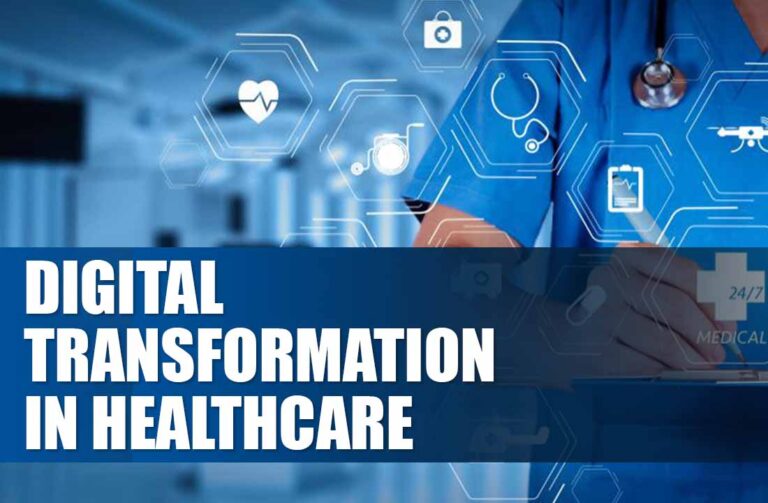 Digital Transformation in Healthcare: A New Era of Patient Care