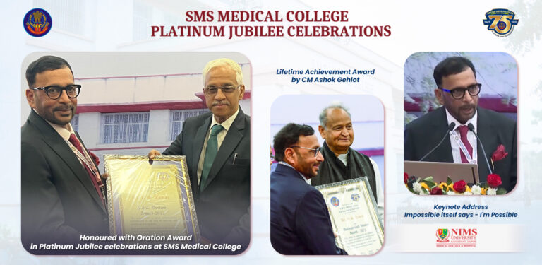 Honored at Platinum Jubilee Celebration of SMS Medical College