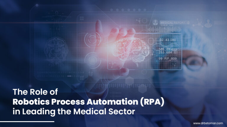 The Role of Robotics Process Automation (RPA) in Leading the Medical Sector